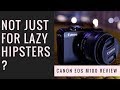 Canon EOS M100 Review - Not just a camera for lazy hipsters???