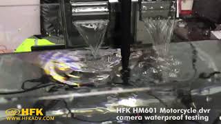 HFK HM601 Motorcycle dvr dash camera waterproof testing