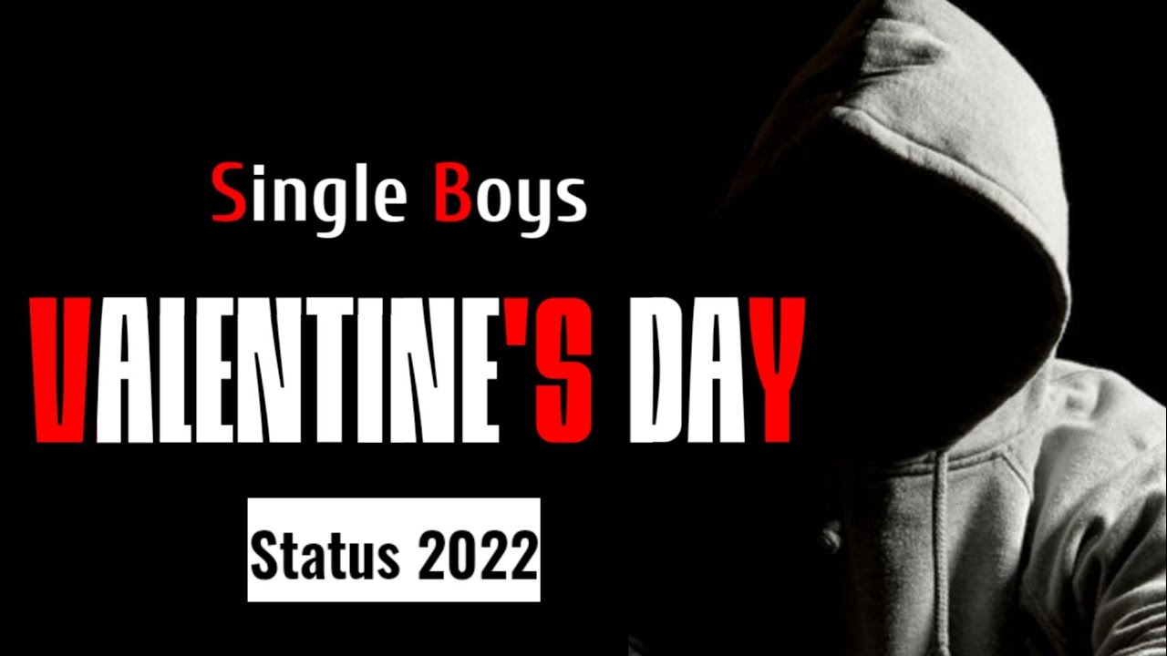 Single Boys Valentine day Attitude Status 2022 | Valentine's Day Status Shayari 2022 | Valentine Day