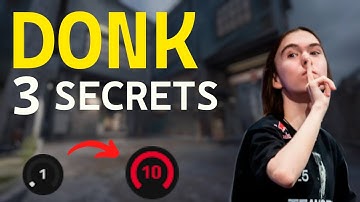 3 Secrets Behind Donk’s Game