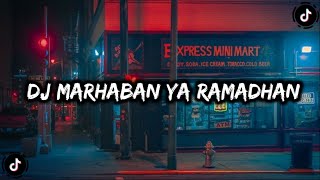 DJ MARHABAN YA RAMADHAN STAY HALAL VIRAL TIKTOK - BANEZ PROJECT