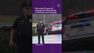 Police name 15-year-old Wisconsin school shooter