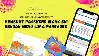 SOLUSI INTERNET BANKING BNI LUPA PASSWORD DAN TERBLOKIR !