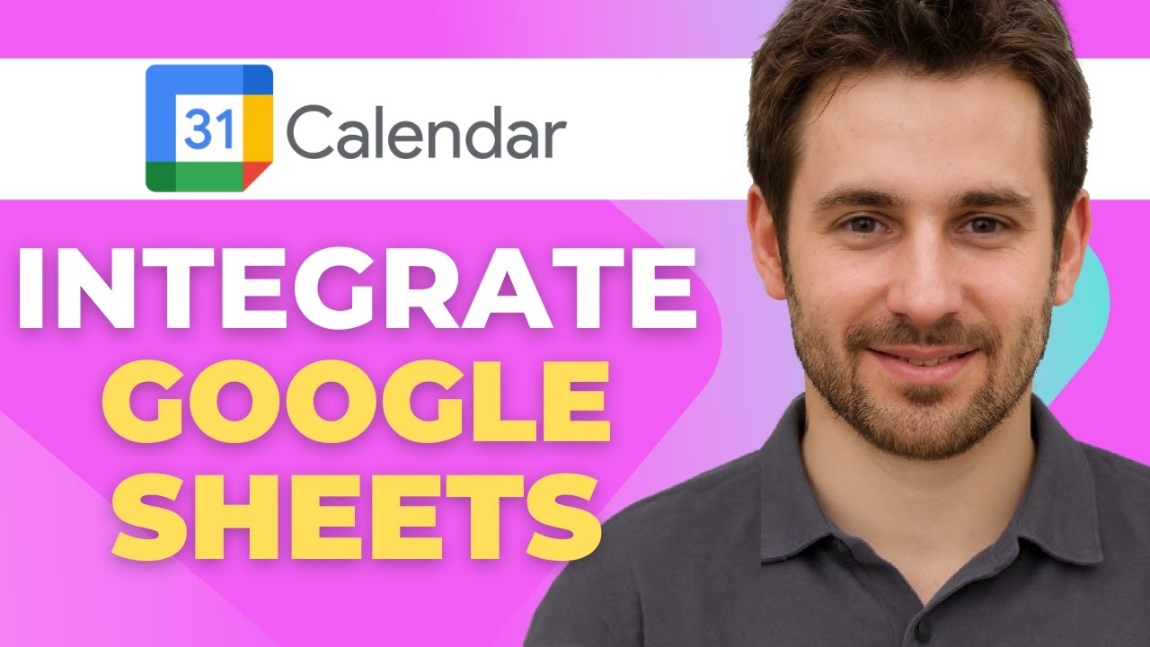 How to Integrate Google Sheets With Google Calendar - YouTube