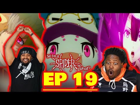 Kumuko Reunites with!!!!!!! So Im A Spider So What Episode 19 Reaction
