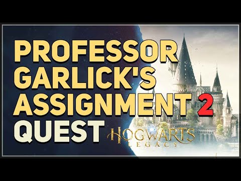 Professor Garlick's Assignment 2 Hogwarts Legacy