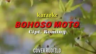 BOHOSO MOTO | Nella Kharisma | Karaoke | Cover Rudi ZLD