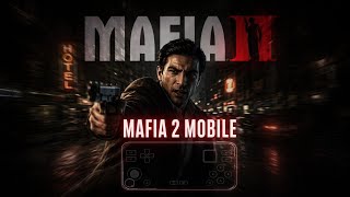 Mafia 2 Pc Game  mobile live streaming 🔴