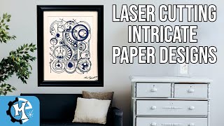 Laser Cutting Intricate Paper Designs | Maker Experiment