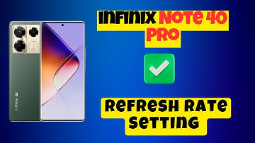 Refresh Rate Setting infinix Note 40 Pro | How to set refresh rate | How to use refresh rates (2024)