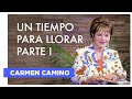 UN TIEMPO PARA LLORAR   PARTE I   Salmo 116:15