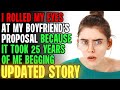 I Rolled My Eyes At My Boyfriend&#39;s Proposal Because It Took 25 YEARS Of Me Begging r/Relationships