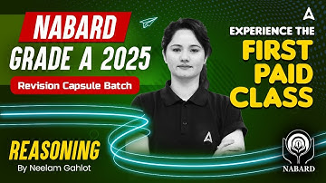 NABARD Grade A Reasoning 2025 | Demo Class | NABARD Reasoning Practice by Neelam Gahlot