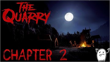 TRUTH OR DARE | The Quarry | Chapter 2