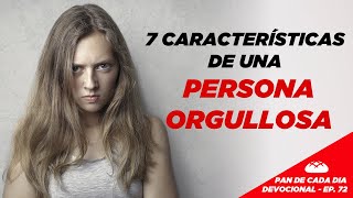 Las 7 Características de una Persona Orgullosa