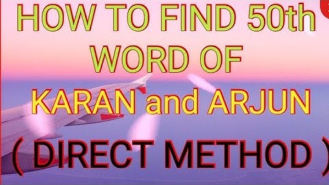 Find  50th  word of " KARAN " and " ARJUN " in a dictionary. ( HINDI LANGUAGE )
