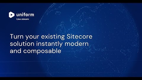 Ultimate makeover. Make an existing Sitecore solution modern and composable