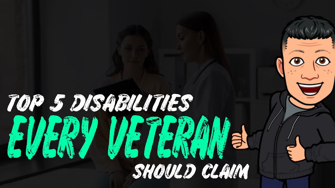 Must-File VA Claims: Top 5 Disabilities for Vets