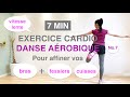 7min exercice cardioaffiner vos fessiers cuisses et bras7min cardio dance workout