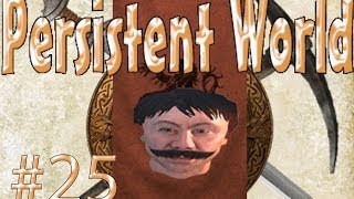 Persistent World - Episode 25 (Avalon_EU): For Swadia!