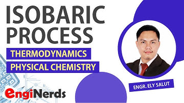 ISOBARIC PROCESS IN THERMODYNAMICS OF IDEAL GASES | ENGINEERING | PHYSICAL CHEMISTRY | ENGINERDS