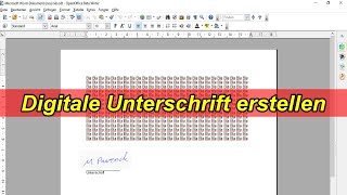 Digitale Unterschrift erstellen in Word, Excel, Open Office einfügen - Signatur ohne Scanner