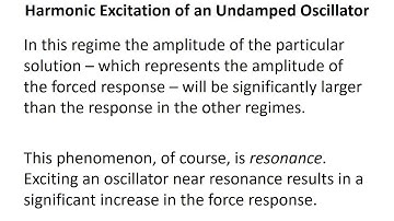Lecture 1.5 - Undamped Oscillator   Harmonic Excitation   Characteristics of the Particular Solution