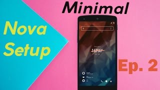 Minimal Andriod Setup Ep.2