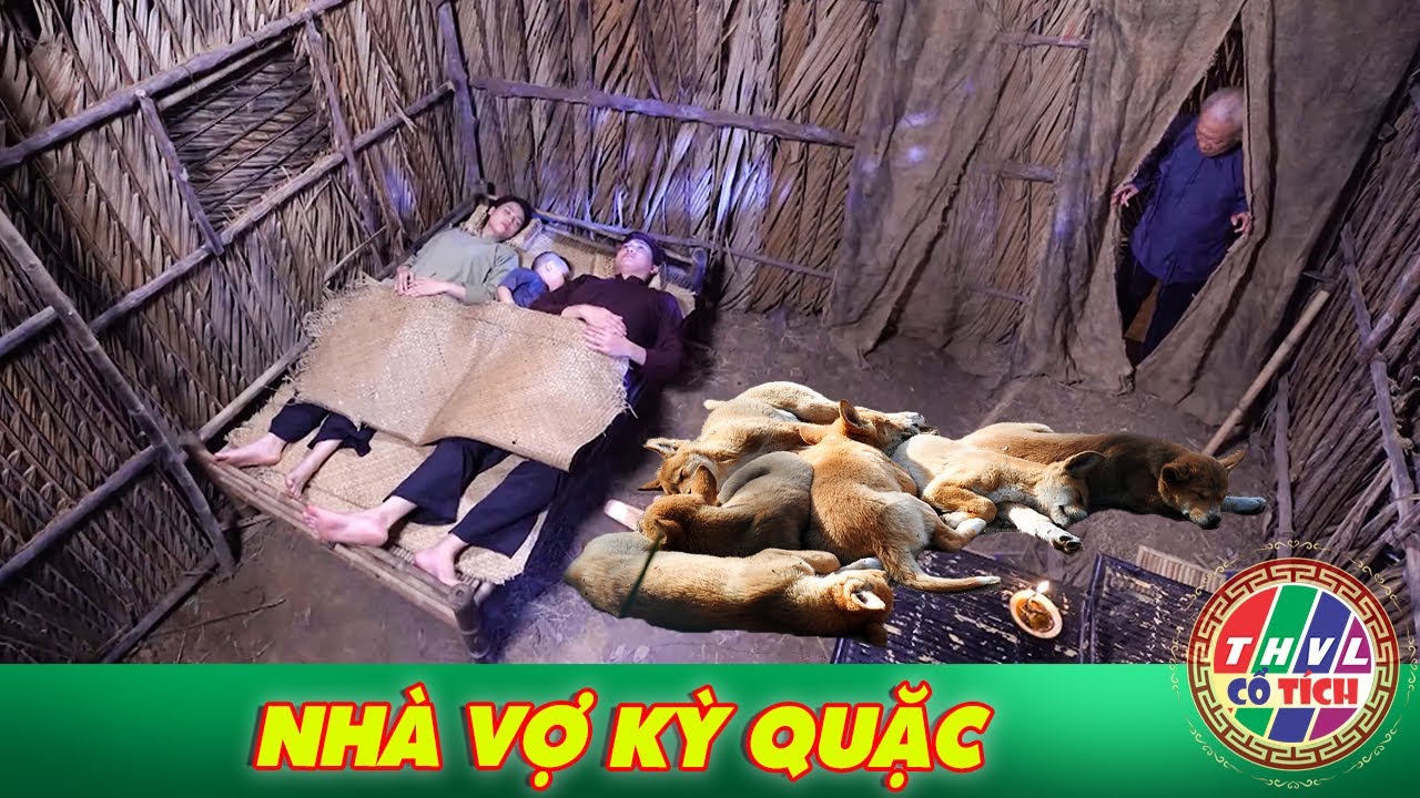 CỔ TÍCH LẠ 2025 | NHÀ VỢ KỲ QUẶC | CỔ TÍCH VIỆT NAM MỚI NHẤT 2025 | CỔ TÍCH VIỆT NAM HAY 2025