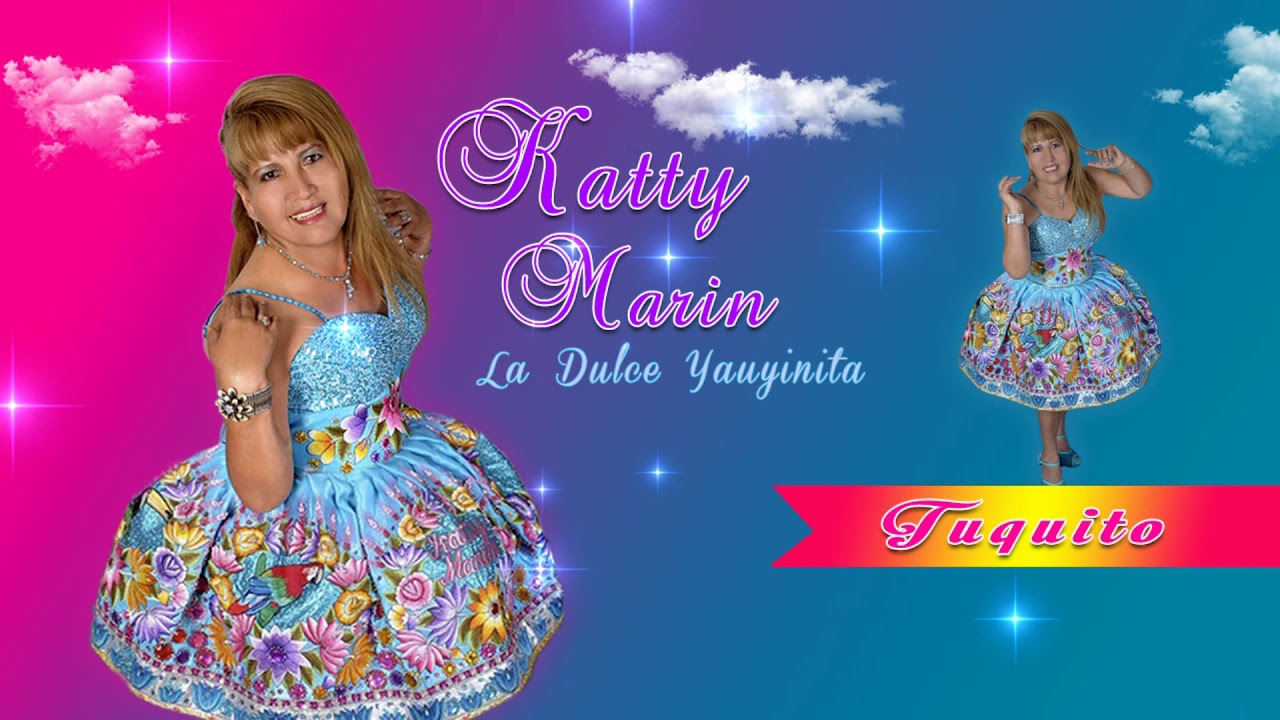 Tuquito   KATTY MARÍN   2018 ♪♪♪♪