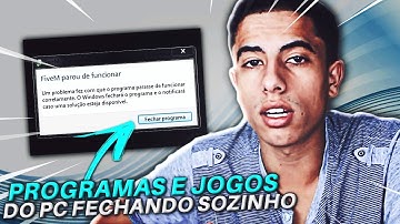 Jogos e programas do PC fechando sozinho? APRENDA RESOLVER!