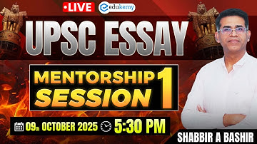 🎯 LIVE UPSC ESSAY Mentorship ✍️ | Session 1 with Shabbir Sir | Write Like a Topper