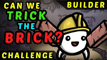 Can I Break The Brick Challenge Before It Breaks Me? - Builder Brick - Brotato Danger 5