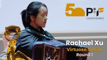 Rachael Xu (China) - Virtuoso Senior Round 1 - PIF Castelfidardo 2025