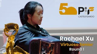 Rachael Xu (China) - Virtuoso Senior Round 1 - PIF Castelfidardo 2025