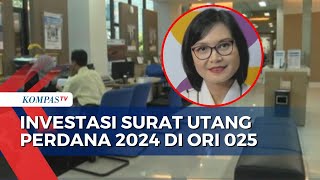 Investasi Surat Utang Perdana 2024 di ORI 025