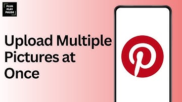 How to Upload Multiple Pictures at Once on Pinterest ?