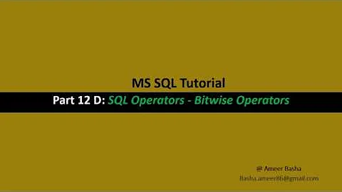 Part 12 D : SQL Operators - Bitwise Operators