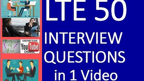 LTE 50 Interview Questions in 1 Video