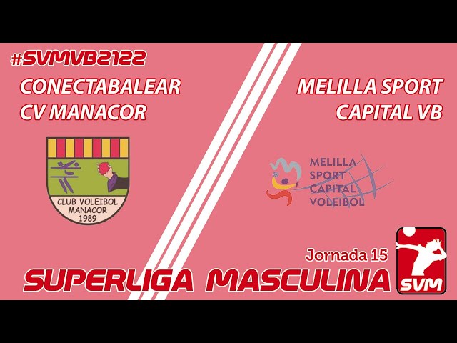 CONECTABALEAR C.V.MANACOR - MELILLA SPORT CAPITAL