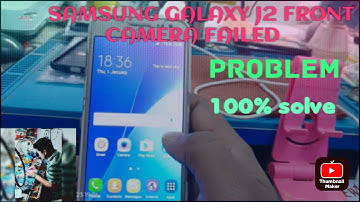 samsung j2 front camera failed problem solution.