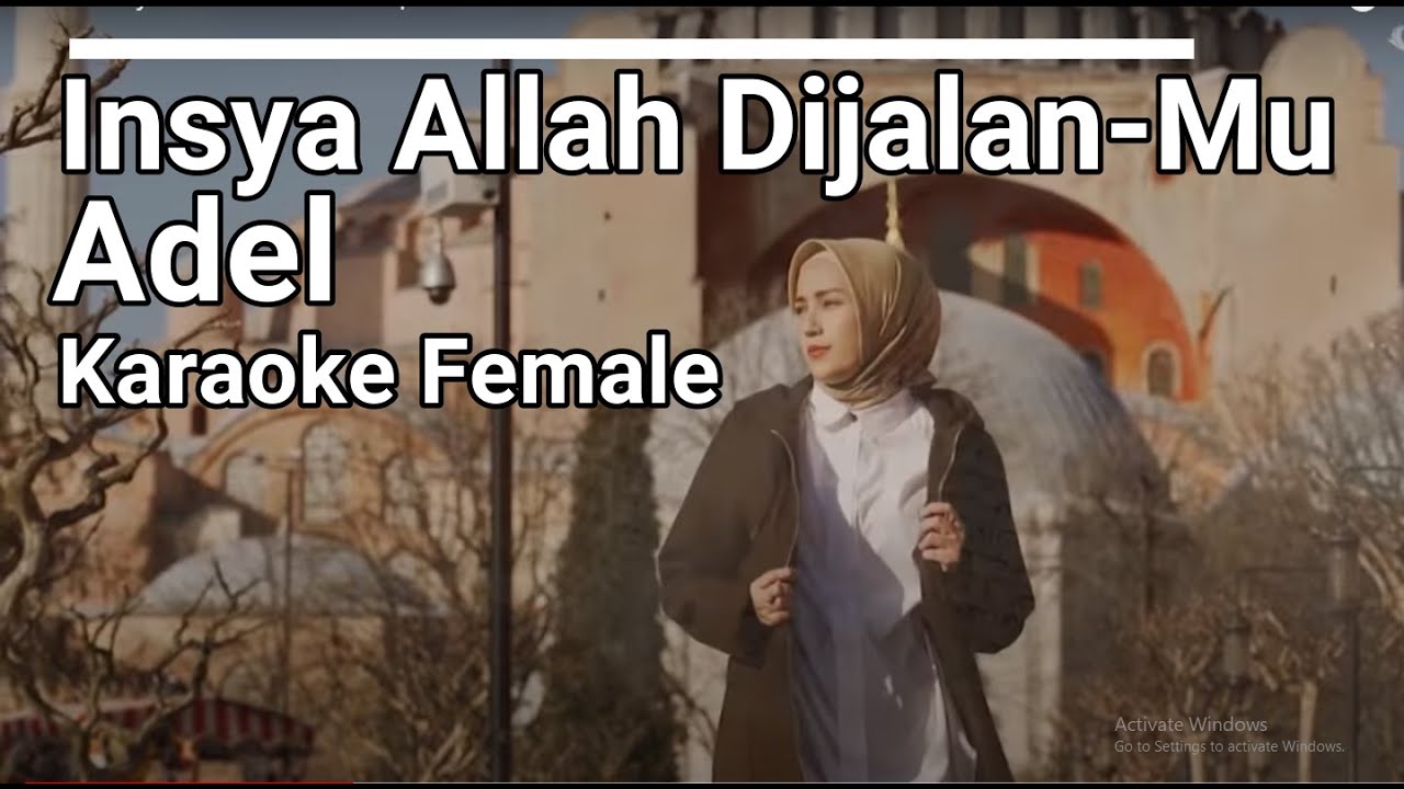Insya Allah dijalan-Mu - Adel | Karaoke Female