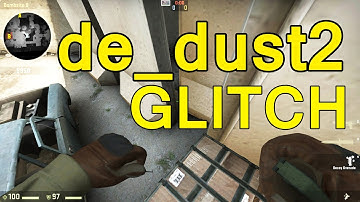 CS:GO - Dust2 GLITCH