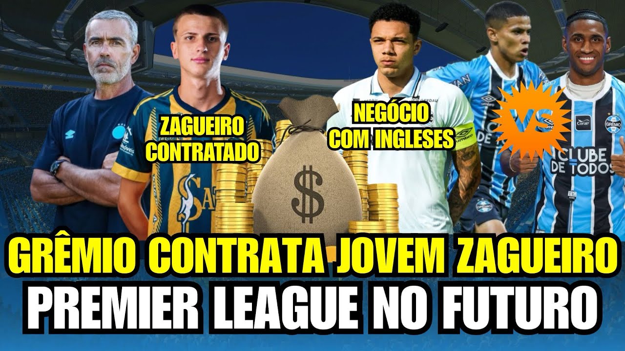🚨GRÊMIO CONTRATA JOVEM ZAGUEIRO! ANÚNCIO NA BASE | PREMIER LEAGUE NO FUTURO! DUAS NOVAS DISPUTAS