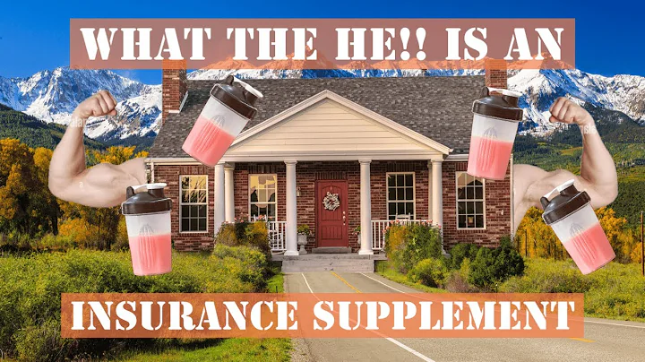 What the He!! is an Insurance Supplement?