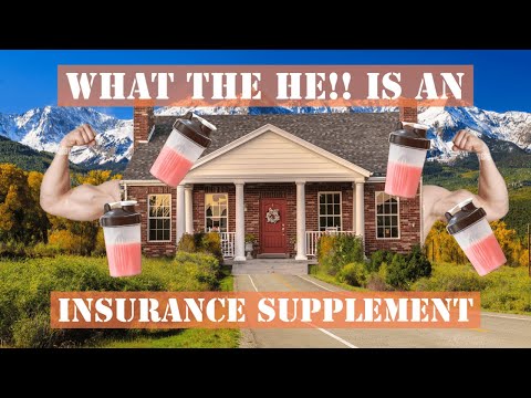 What the He!! is an Insurance Supplement?