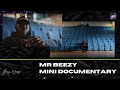 Mr beezy mini documentary