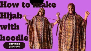 How To Make Hijab With Hoodie Khimar With Hoodie Abaya With Hoodie Part 1 Cutting