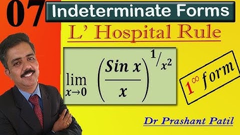L Hospital Rule || lim(𝒙→𝟎)   ((𝑺𝒊𝒏 𝒙)/𝒙)^(𝟏⁄𝒙^𝟐 )  || Indeterminate Forms || Dr Prashant Patil