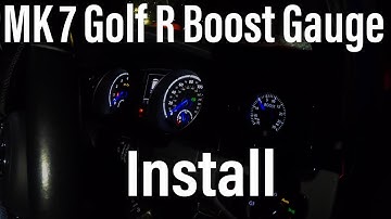 MK7 VW Golf R Boost Gauge Install Guide